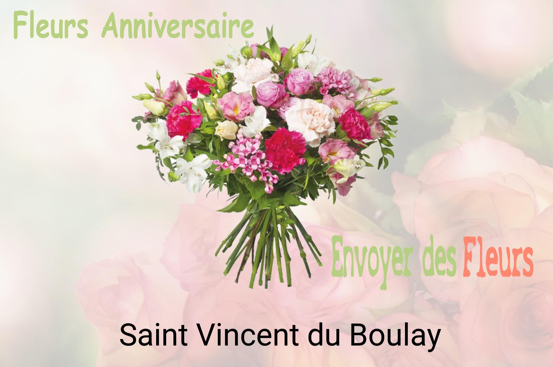 Bouquet de fleurs d’anniversaire livré à Saint-Vincent-du-Boulay